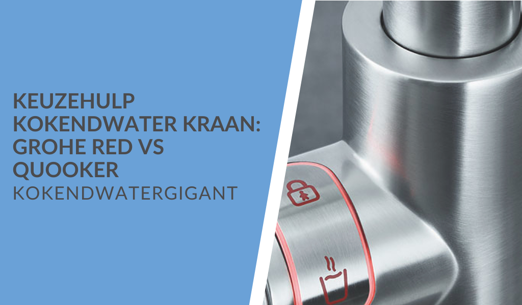 Kokendwatergigant blogs | alles over water kranen